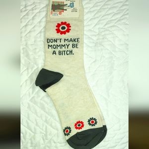 Socks, "Don't make Mommy be a #"